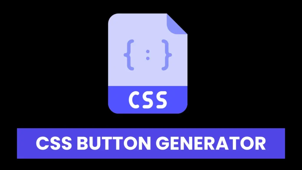 CSS Button Design Generator